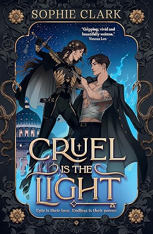 Cruel is the Light by Sophie Clark - Book 1