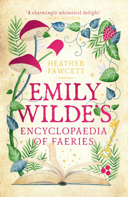 Historical fantasy novel cover Emily Wilde’s Encyclopaedia of Faeries by Heather Fawcett.
