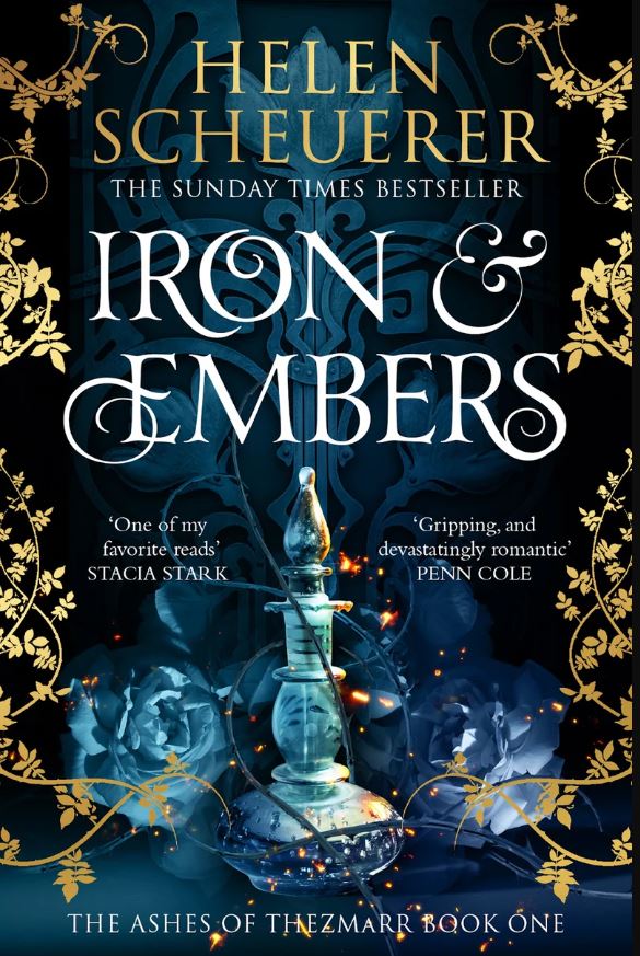 Iron and Embers By Helen Scheuerer - The Ashes of Thezmarr Series Book 1