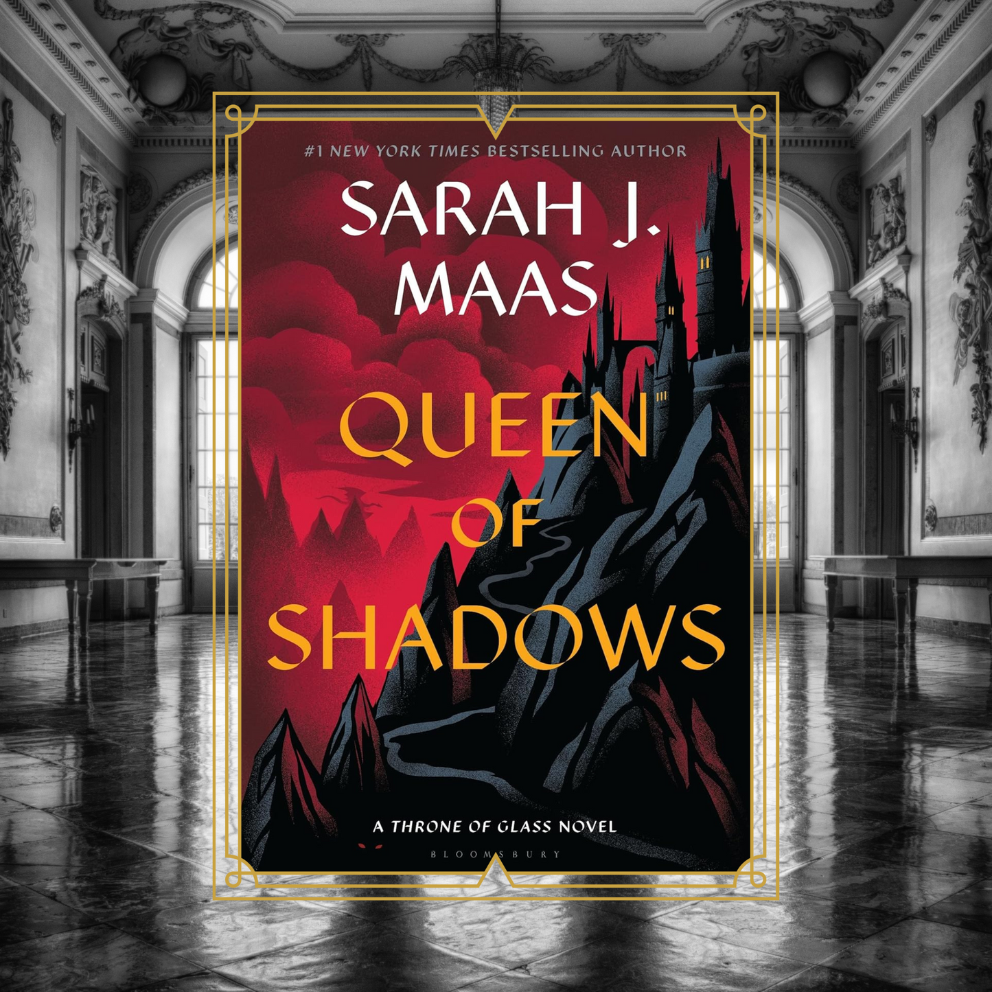 Queen of Shadows by Sarah J Maas book cover with an image of a mountain path leading to a castle, on a photo background of the interior of a room in a castle.