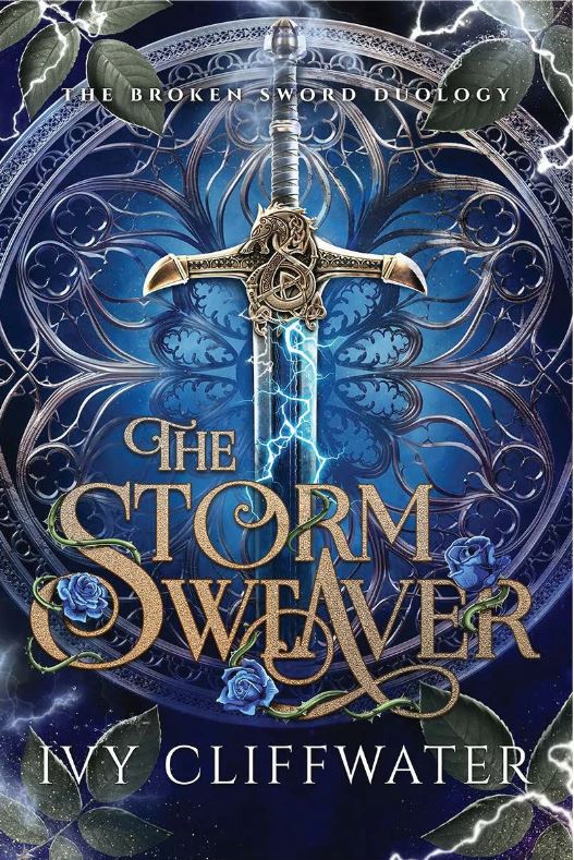 The Storm Weaver by Ivy Cliffwater - Broken Sword Duology Book 2 *Released 26 May