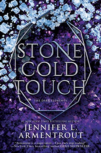 Stone Cold Touch By Jennifer L. Armentrout - The Dark Elements Series Book 2