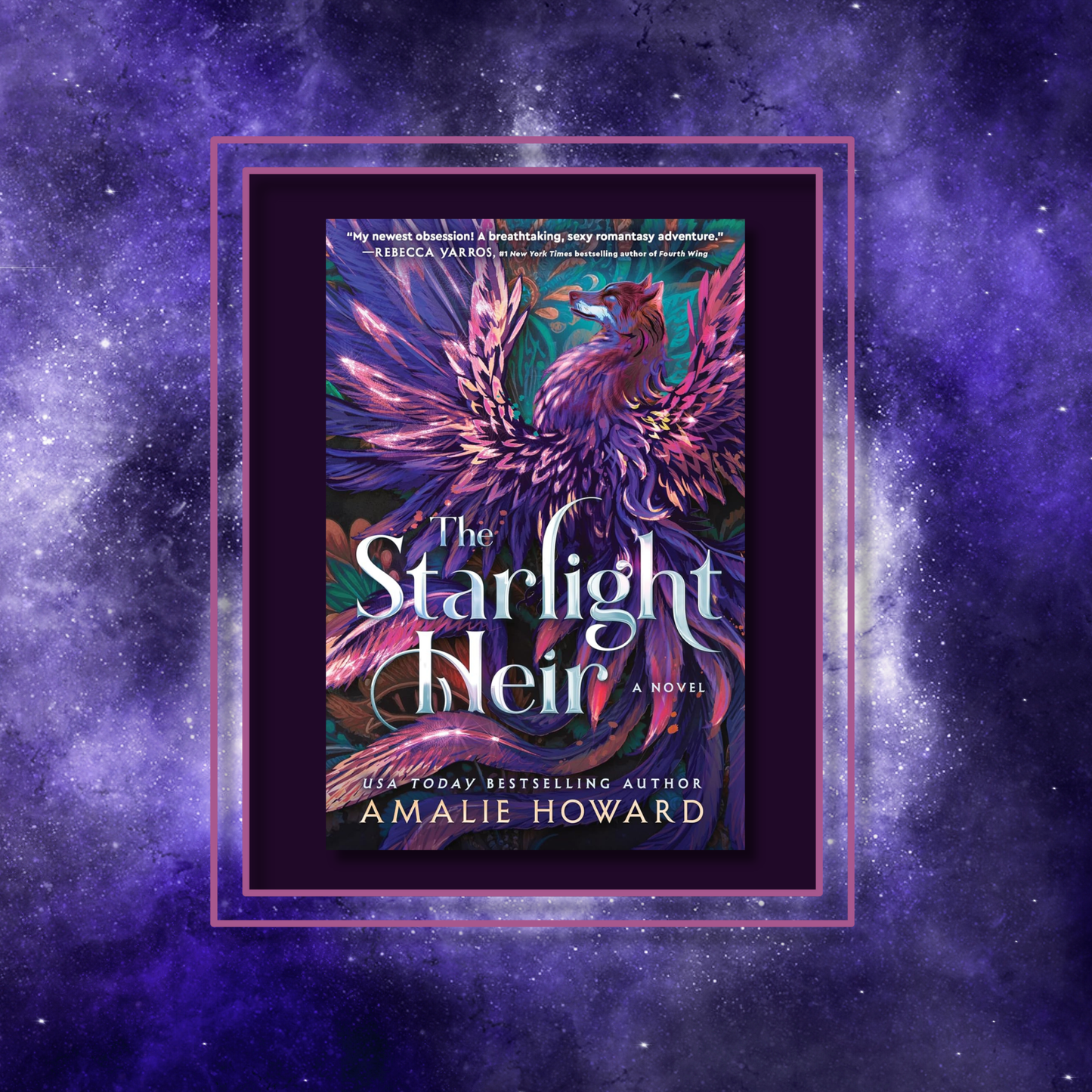 Fantasy novel The Starlight Heir by Amalie Howard, featuring the book cover with a photo background inspired by its artwork.