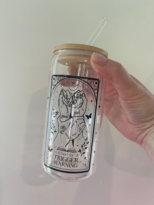 You Had Me at Trigger Warning 16oz Tumbler