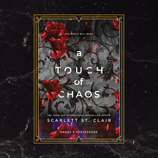 A Touch of Chaos by Scarlett St. Clair - Book 4 in the Hades x Persephone Series