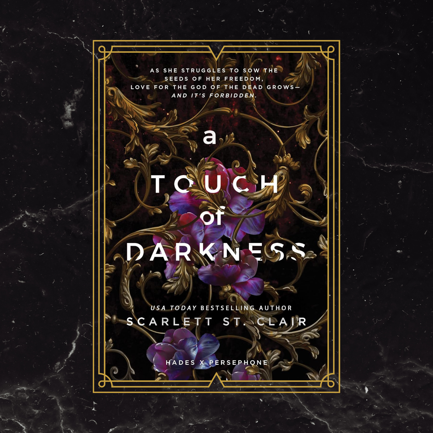 A Touch of Darkness by Scarlett St. Clair - Book 1 in the Hades x Persephone Series