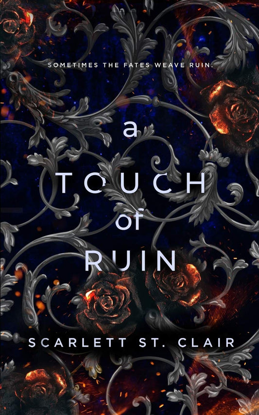 A Touch of Ruin by Scarlett St. Clair - Book 2 in the Hades x Persephone Series