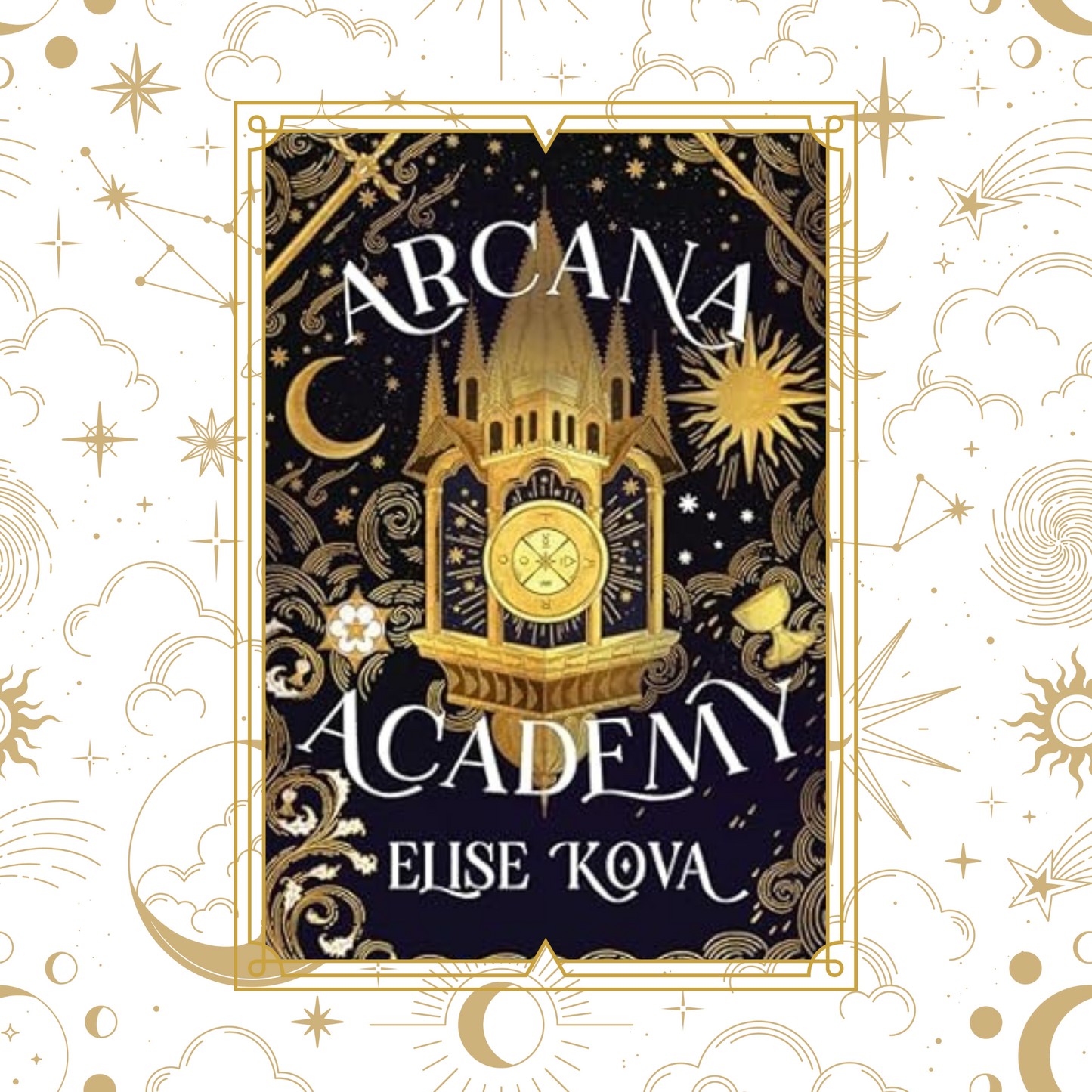 Book cover of 'Arcana Academy' with a gold clock tower design on a decorative background.