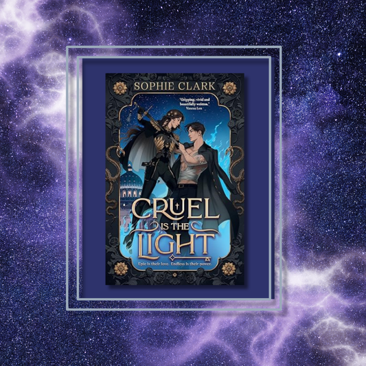 Fantasy novel Cruel is the Light by Sophie Clark, featuring the book cover with a photo background inspired by its artwork.