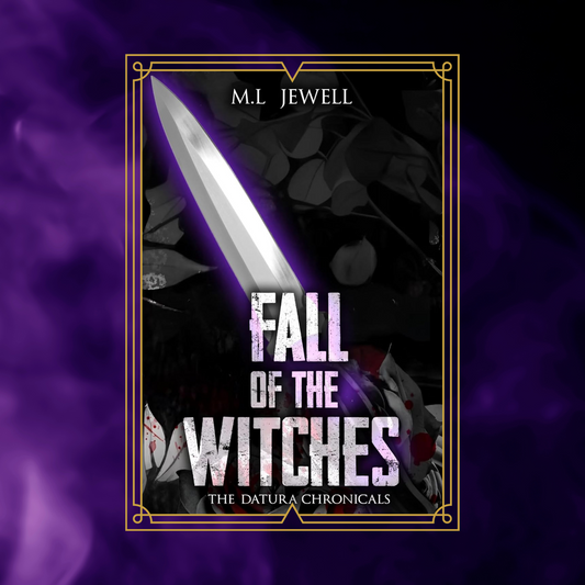 Fall of the Witches by ML Jewel - The Datura Chronicles Book 2