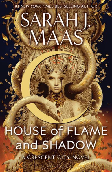 House of Flame and Shadow - By Sarah J. Maas - Crescent City Series Book Three