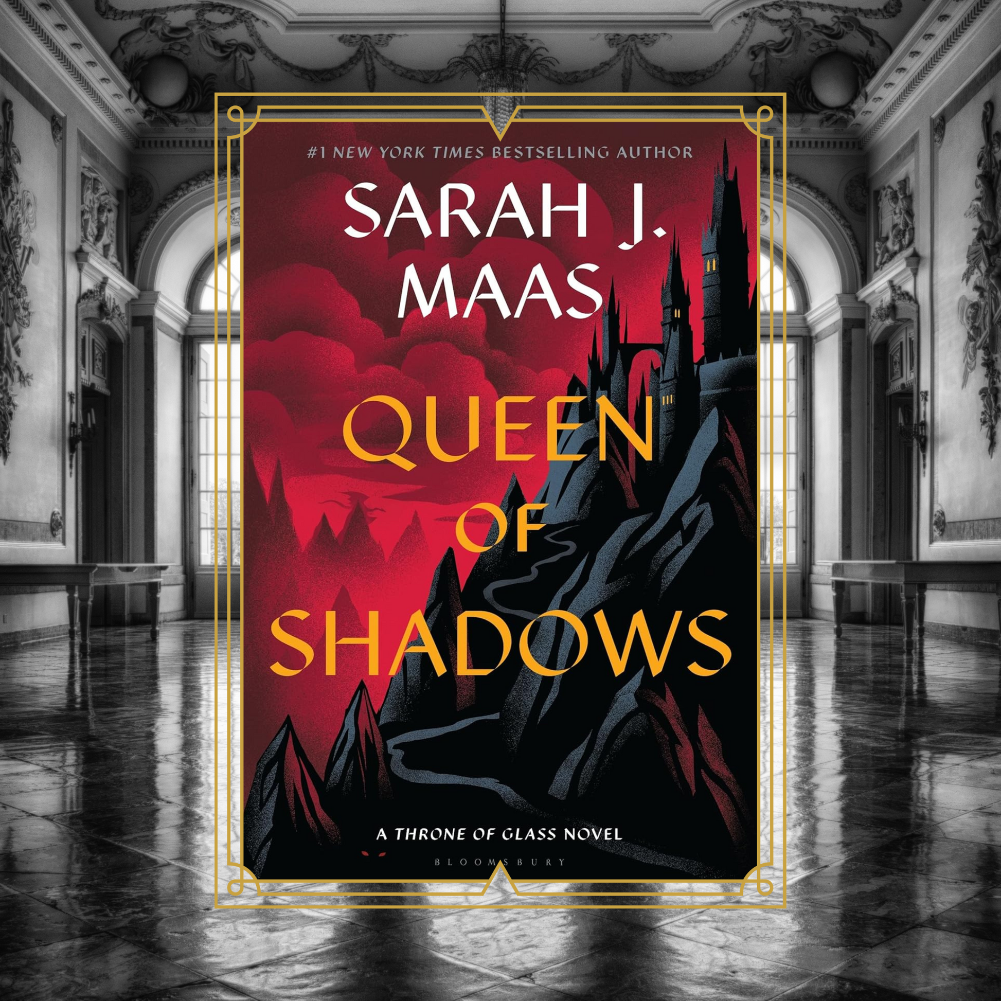Queen of Shadows by Sarah J Maas book cover with an image of a mountain path leading to a castle, on a photo background of the interior of a room in a castle.