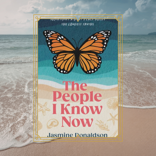 The People I Know Now by Jasmine Donaldson