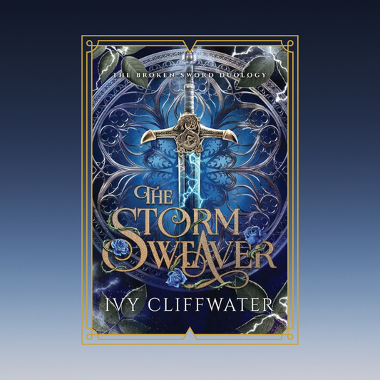 The Storm Weaver by Ivy Cliffwater - Broken Sword Duology Book 2 *Released 26 May