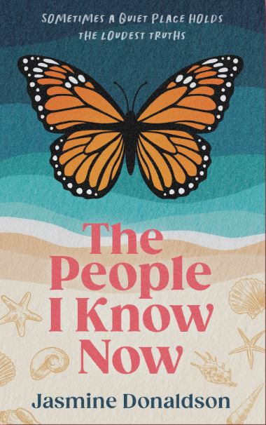 The People I Know Now by Jasmine Donaldson