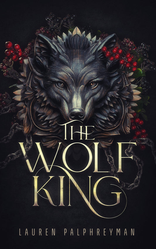 The Wolf King by Lauren Palphreyman