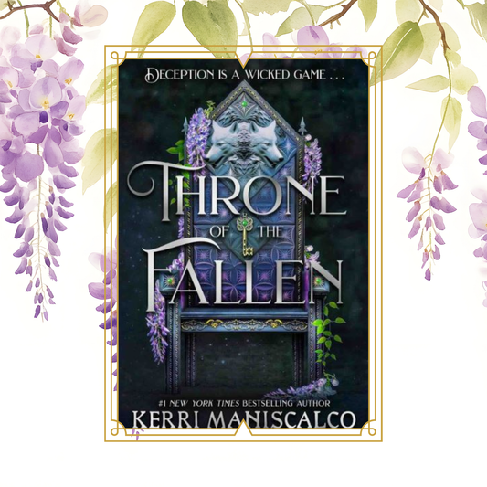 Throne of the Fallen by Kerri Maniscalco - Book 1 in the Prince of Sin Series