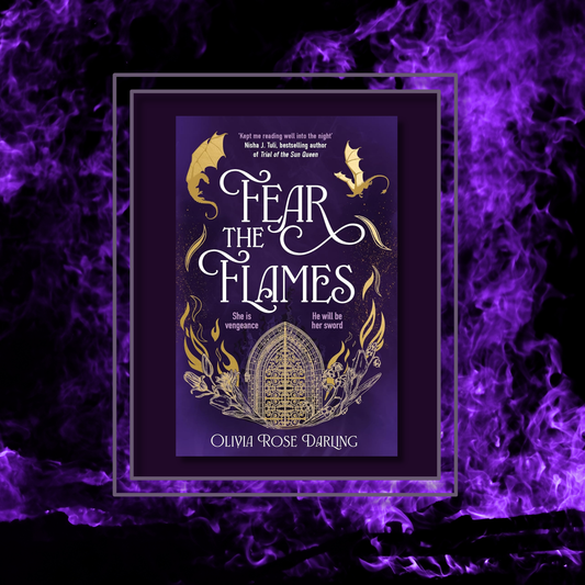 Fantasy novel Fear the flames by Olivia Rose Darling, featuring the book cover with a photo background inspired by its artwork.